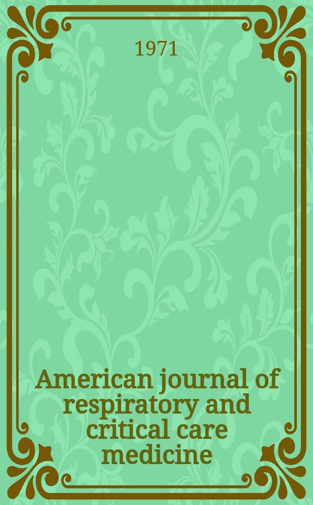American journal of respiratory and critical care medicine : An offic. journal of the American thoracic soc., Med. sect. of the American lung assoc. Formerly the American review of respiratory disease. Vol.104, №6