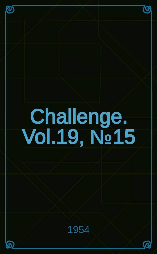 Challenge. Vol.19, №15