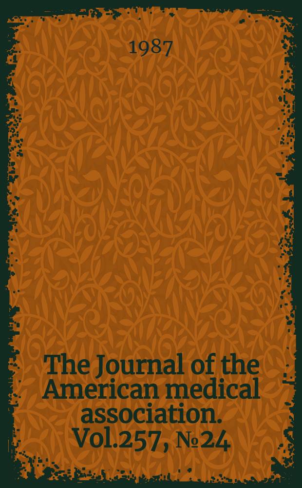 The Journal of the American medical association. Vol.257, №24