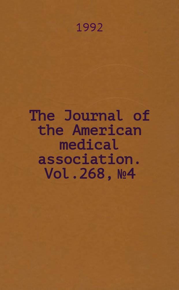 The Journal of the American medical association. Vol.268, №4
