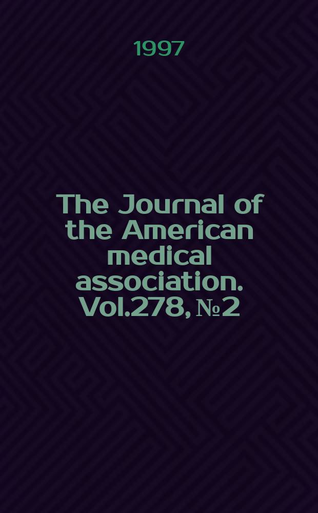 The Journal of the American medical association. Vol.278, №2