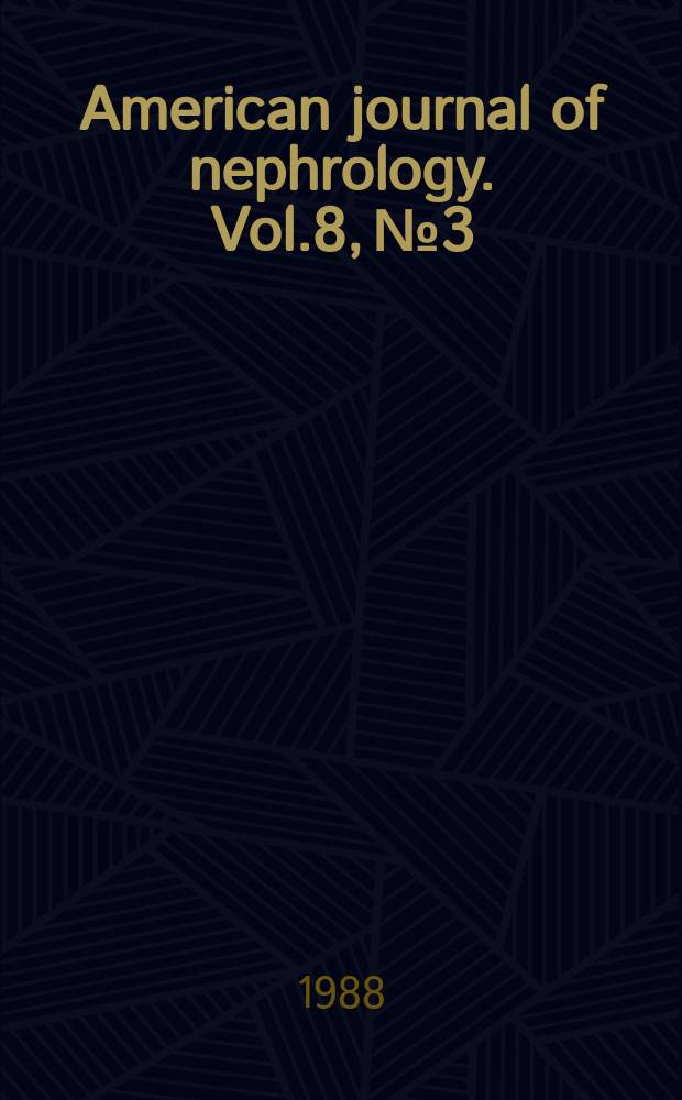 American journal of nephrology. Vol.8, №3
