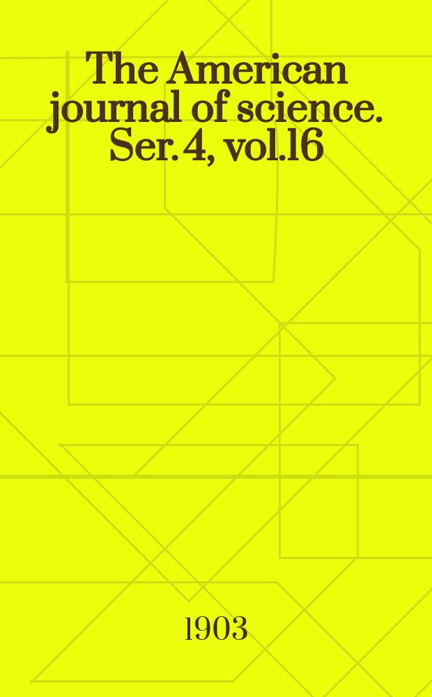 The American journal of science. Ser. 4, vol.16(166), №95