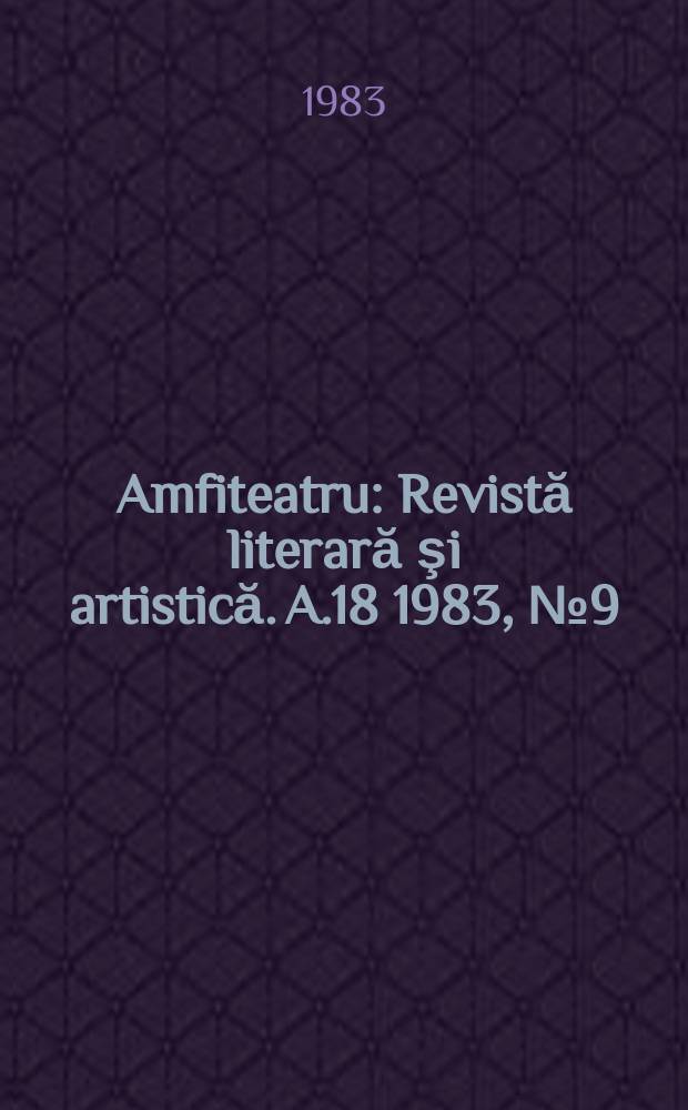 Amfiteatru : Revistă literară şi artistică. A.18 1983, №9(213)