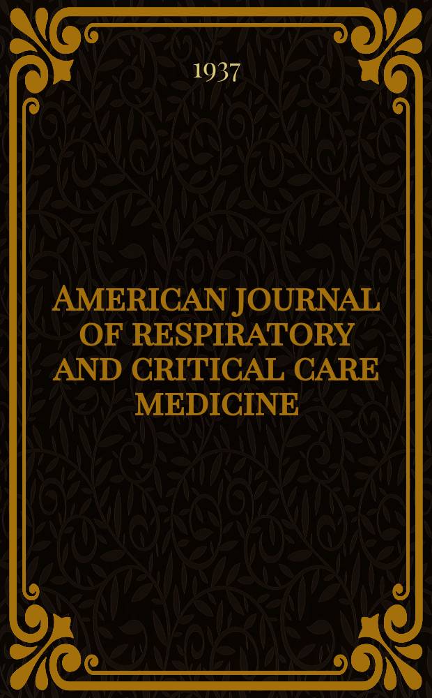 American journal of respiratory and critical care medicine : An offic. journal of the American thoracic soc., Med. sect. of the American lung assoc. Formerly the American review of respiratory disease. Vol.35, №5