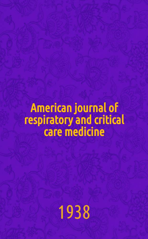 American journal of respiratory and critical care medicine : An offic. journal of the American thoracic soc., Med. sect. of the American lung assoc. Formerly the American review of respiratory disease. Vol.37, №2