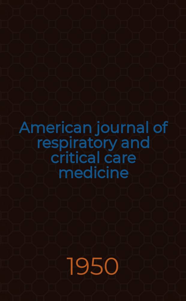 American journal of respiratory and critical care medicine : An offic. journal of the American thoracic soc., Med. sect. of the American lung assoc. Formerly the American review of respiratory disease. Vol.61, №5