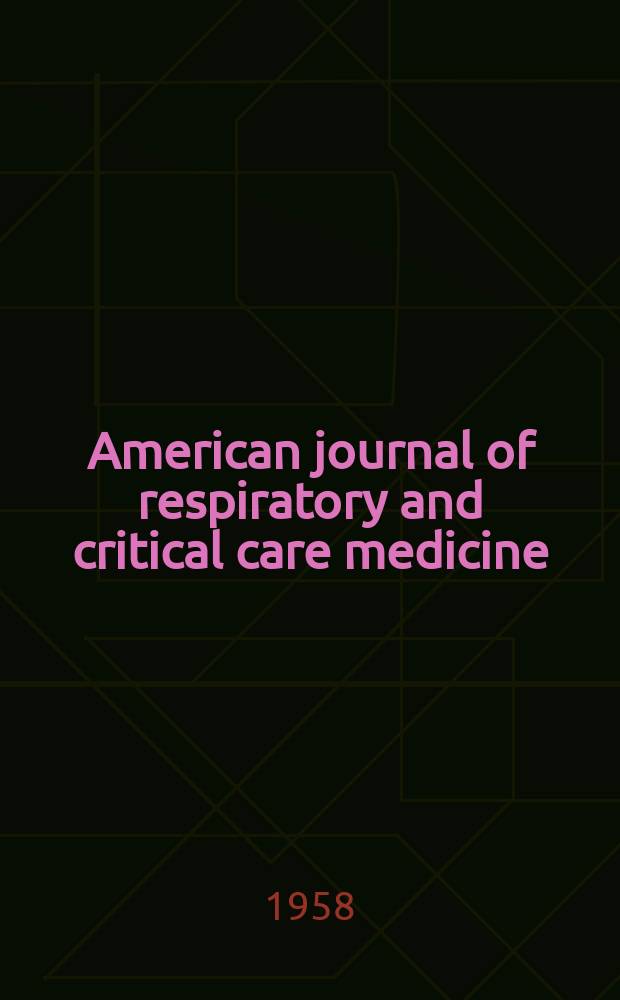 American journal of respiratory and critical care medicine : An offic. journal of the American thoracic soc., Med. sect. of the American lung assoc. Formerly the American review of respiratory disease. Vol.78, №6