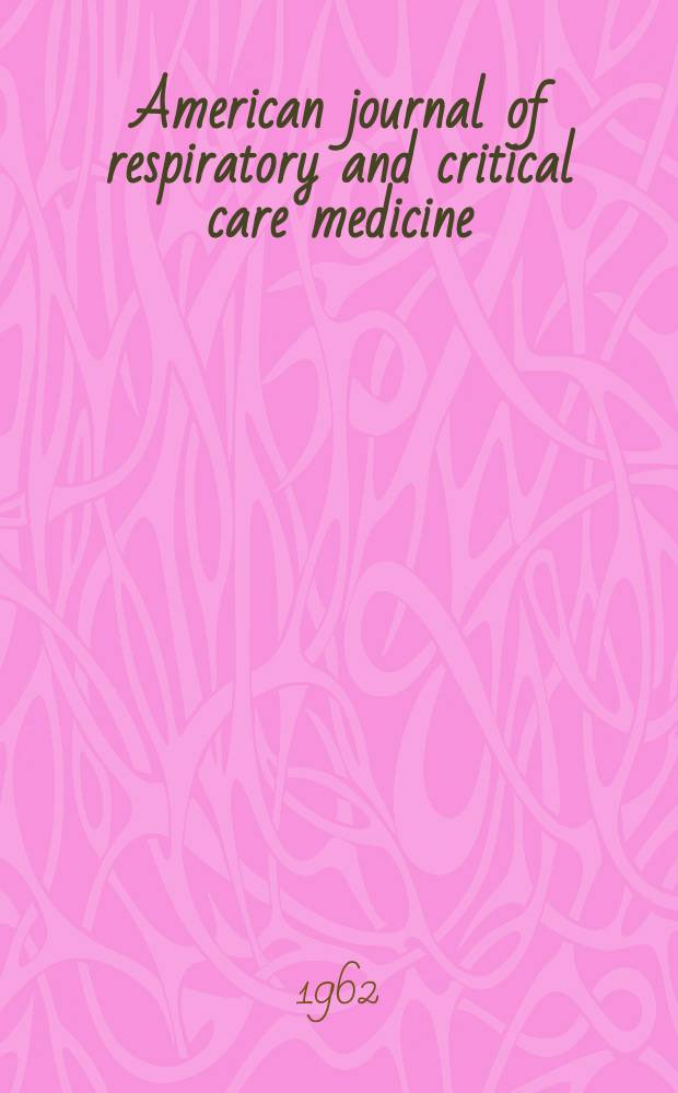 American journal of respiratory and critical care medicine : An offic. journal of the American thoracic soc., Med. sect. of the American lung assoc. Formerly the American review of respiratory disease. Vol.85, №1