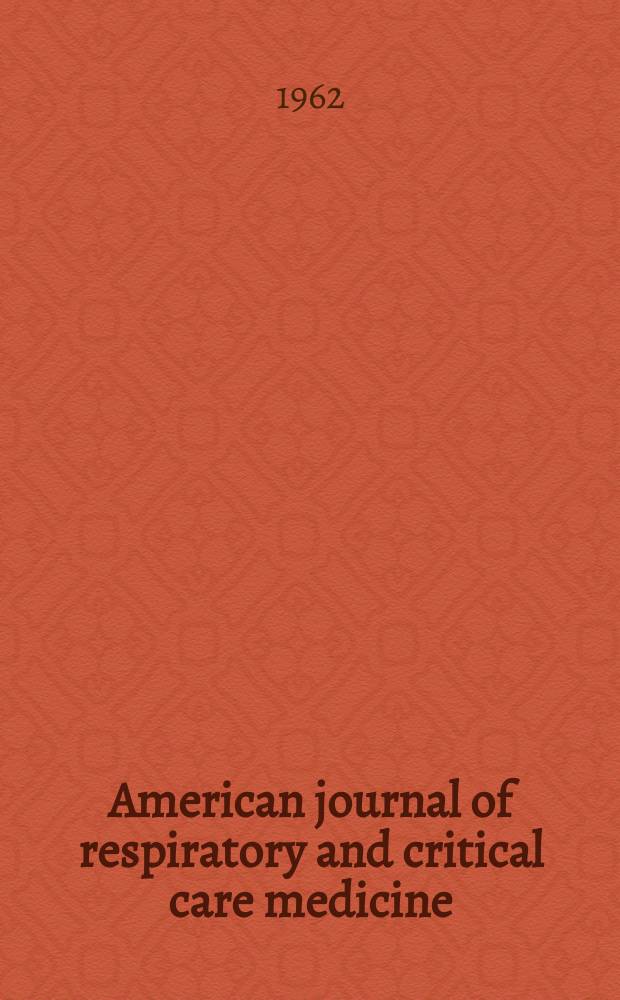 American journal of respiratory and critical care medicine : An offic. journal of the American thoracic soc., Med. sect. of the American lung assoc. Formerly the American review of respiratory disease. Vol.85, №3