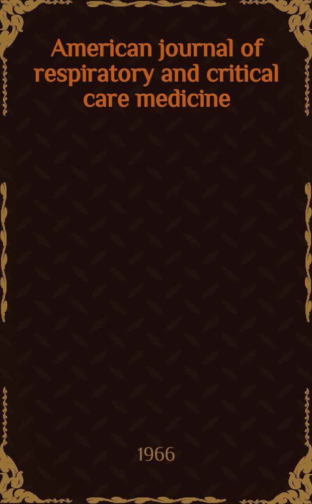 American journal of respiratory and critical care medicine : An offic. journal of the American thoracic soc., Med. sect. of the American lung assoc. Formerly the American review of respiratory disease. Vol.94, №1