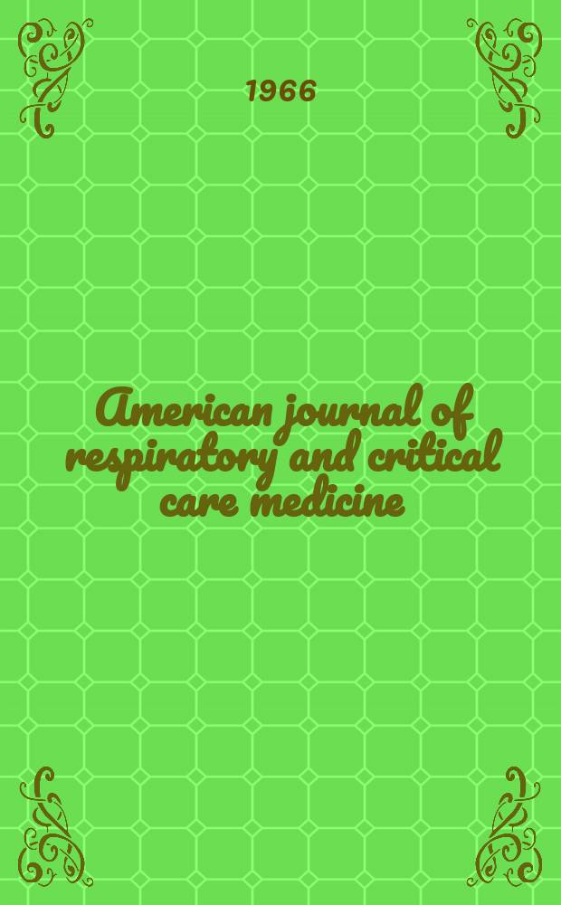 American journal of respiratory and critical care medicine : An offic. journal of the American thoracic soc., Med. sect. of the American lung assoc. Formerly the American review of respiratory disease. Vol.94, №4