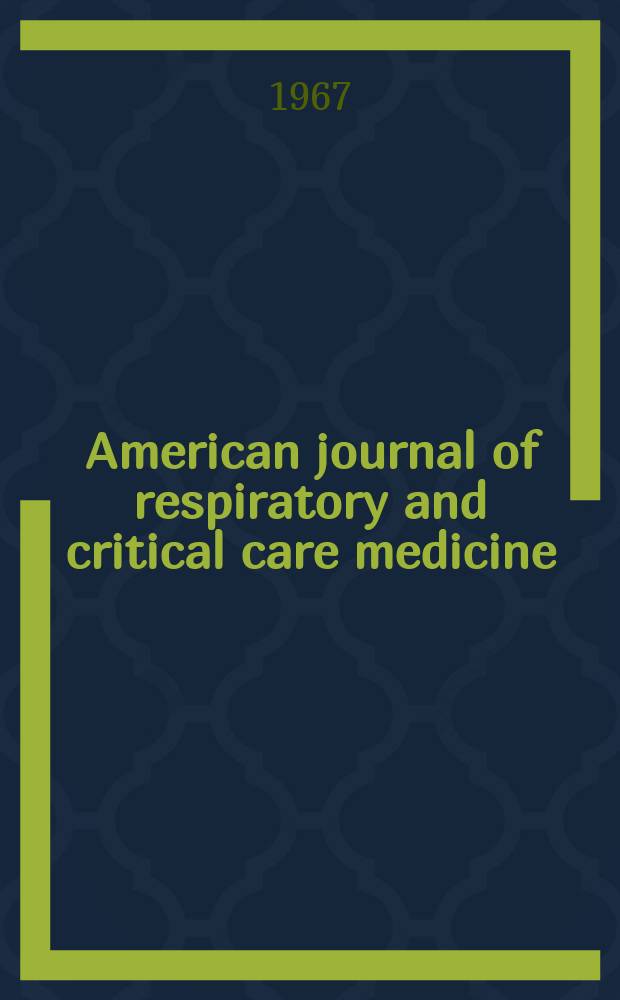 American journal of respiratory and critical care medicine : An offic. journal of the American thoracic soc., Med. sect. of the American lung assoc. Formerly the American review of respiratory disease. Vol.95, №4