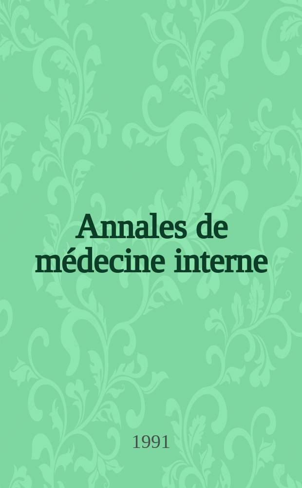 Annales de médecine interne : Bulletins et mémoires de la Soc. médicale des hôpitaux de Paris. Vol.142, №8