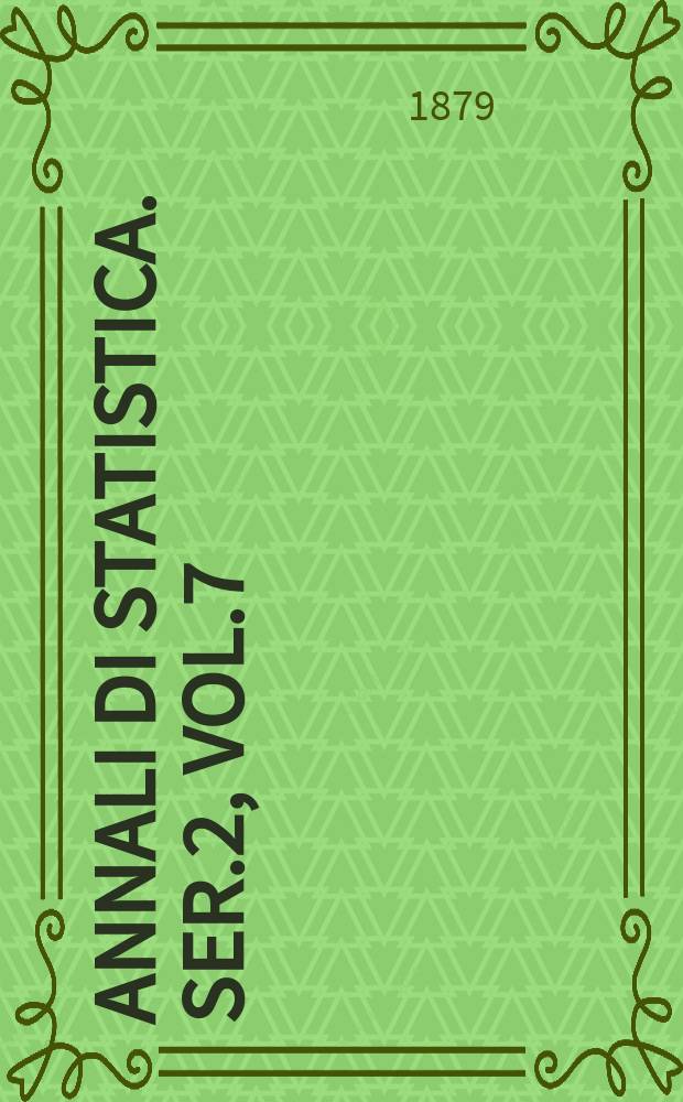 Annali di statistica. Ser.2, Vol.7
