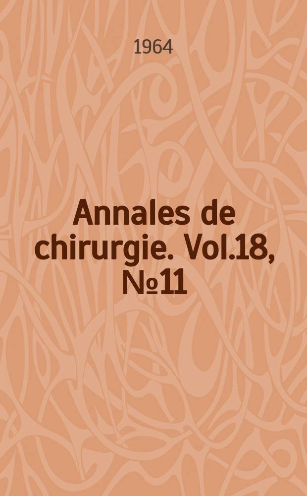 Annales de chirurgie. Vol.18, №11/12