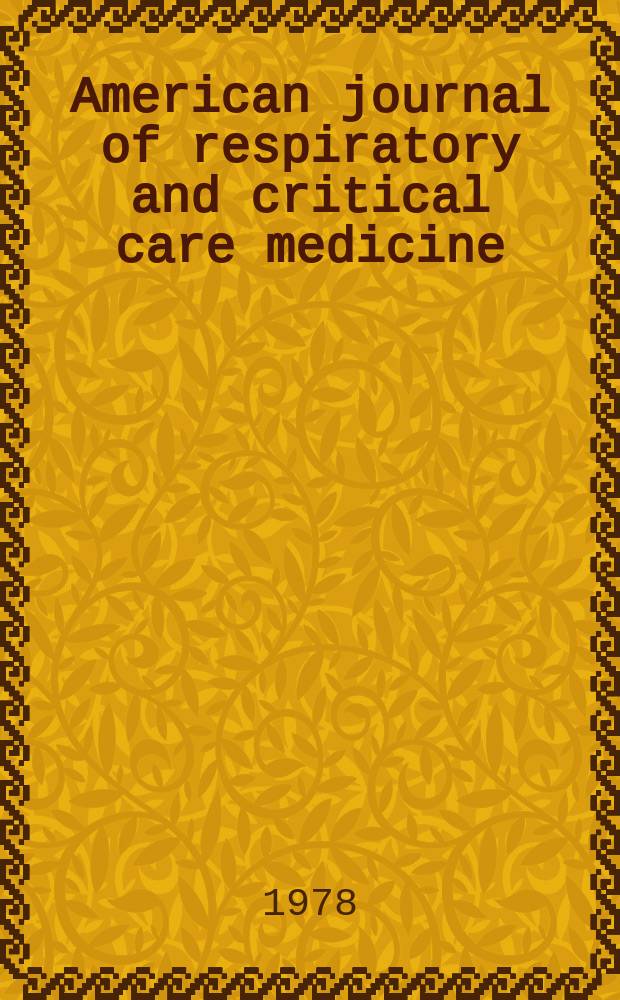 American journal of respiratory and critical care medicine : An offic. journal of the American thoracic soc., Med. sect. of the American lung assoc. Formerly the American review of respiratory disease. Vol.118, №6(P.1)