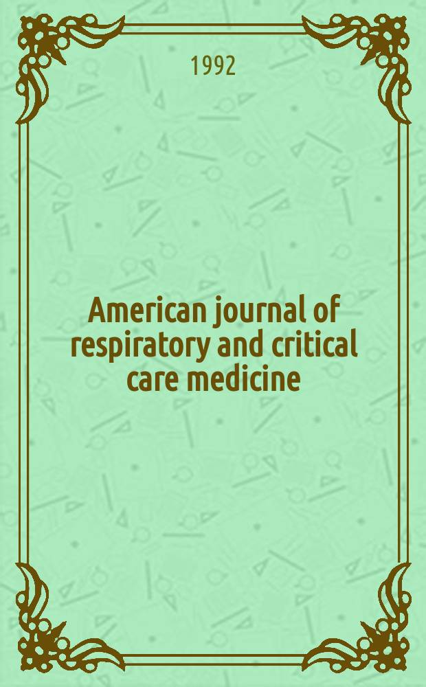 American journal of respiratory and critical care medicine : An offic. journal of the American thoracic soc., Med. sect. of the American lung assoc. Formerly the American review of respiratory disease. Vol.146, №4