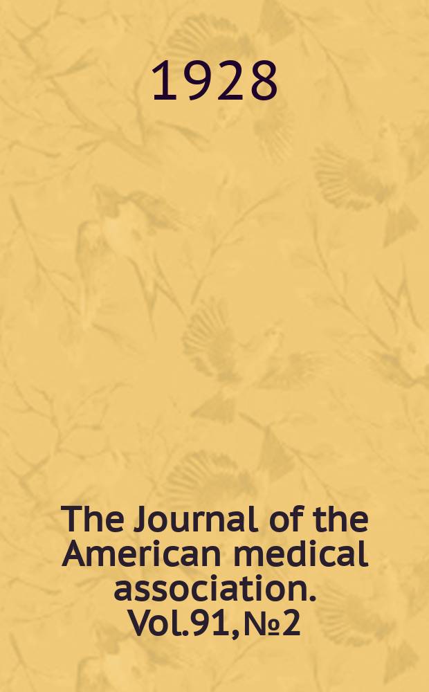 The Journal of the American medical association. Vol.91, №2