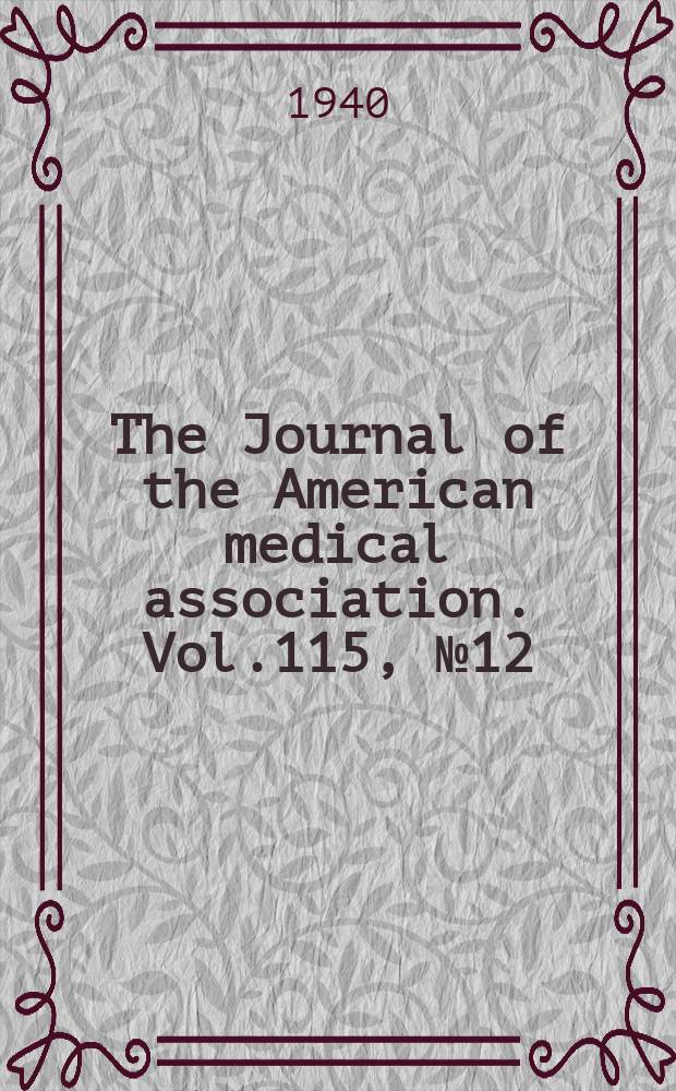 The Journal of the American medical association. Vol.115, №12