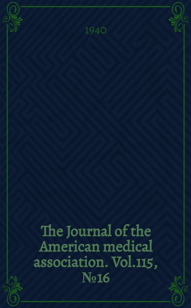 The Journal of the American medical association. Vol.115, №16