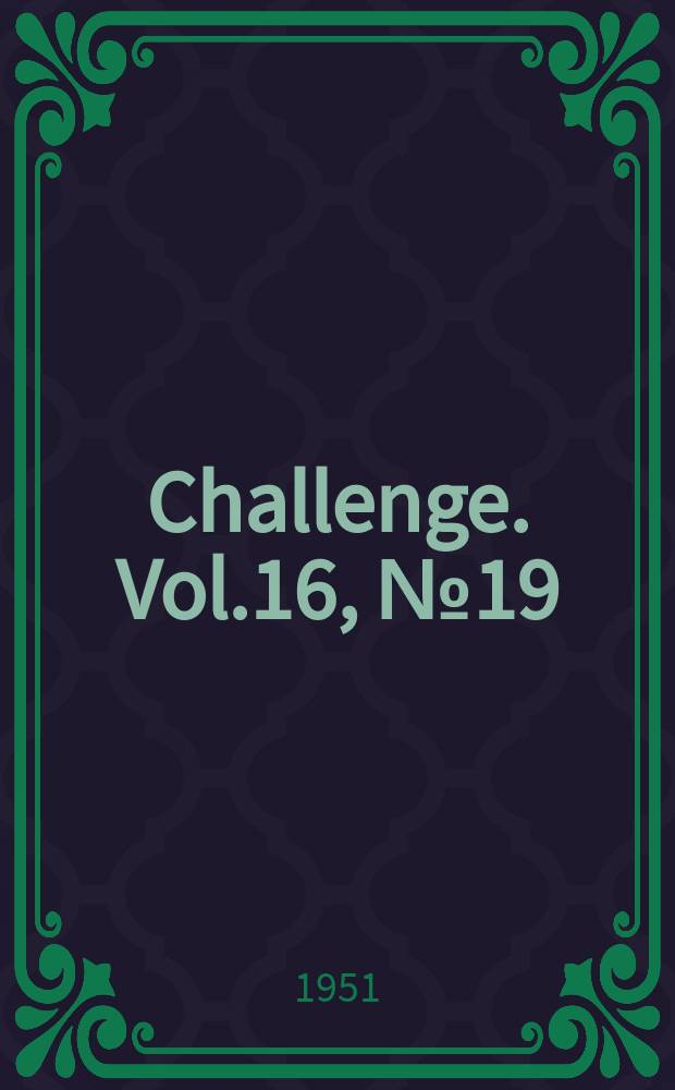 Challenge. Vol.16, №19