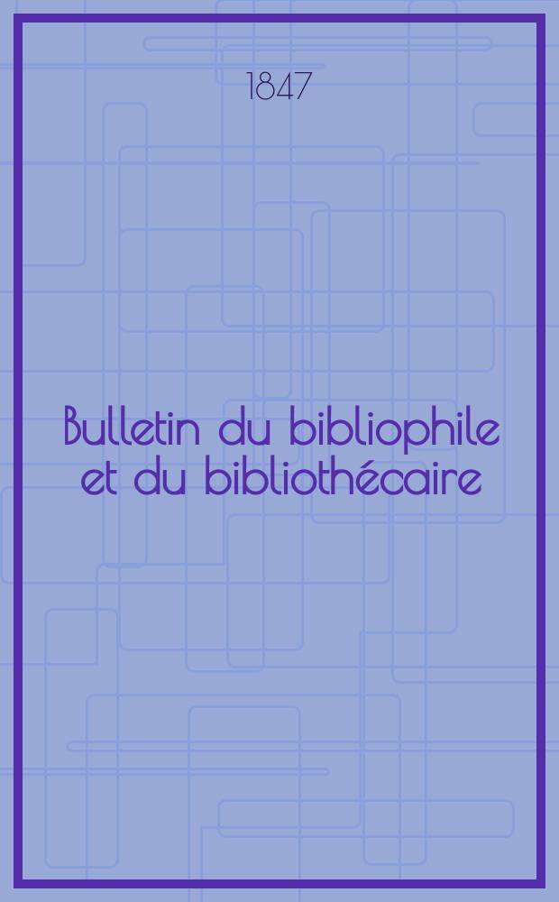 Bulletin du bibliophile et du bibliothécaire : Revue mensuelle contenant des notices bibliographiques, philologiques, historiques, littéraires et le catalogue raisonné des livres de l’éditeur. Sér.8, №12