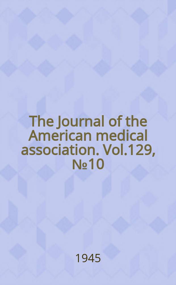 The Journal of the American medical association. Vol.129, №10