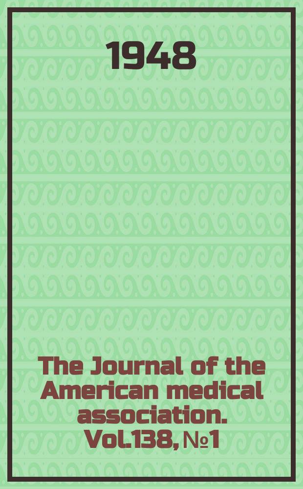 The Journal of the American medical association. Vol.138, №1