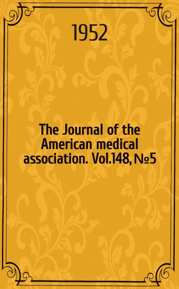 The Journal of the American medical association. Vol.148, №5