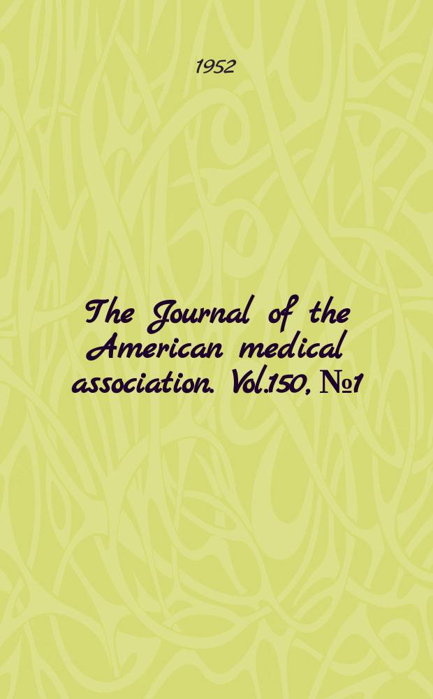The Journal of the American medical association. Vol.150, №1
