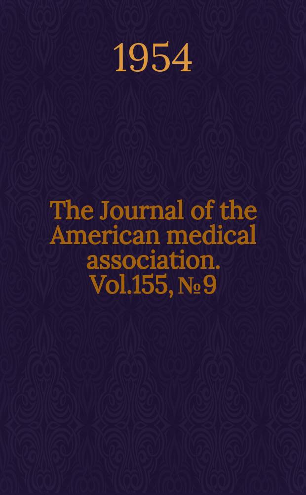 The Journal of the American medical association. Vol.155, №9