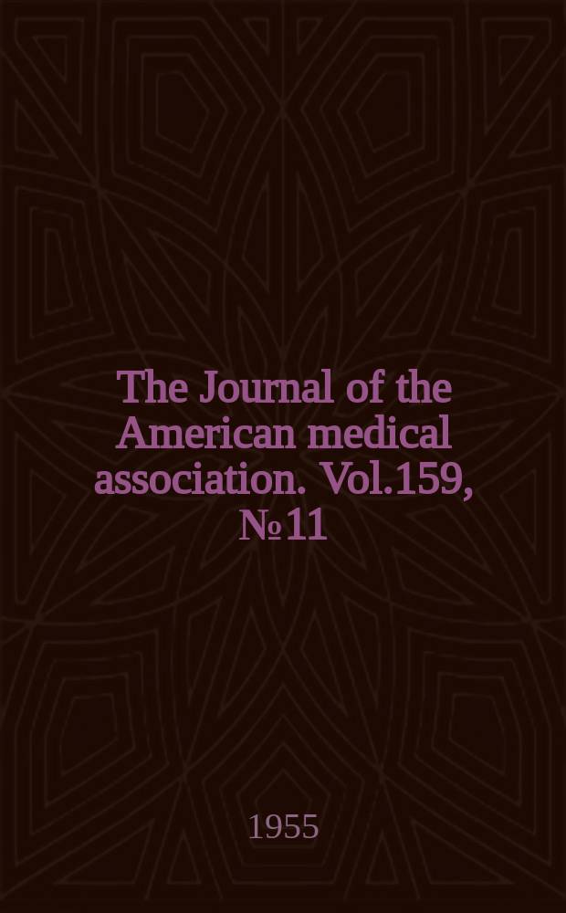 The Journal of the American medical association. Vol.159, №11