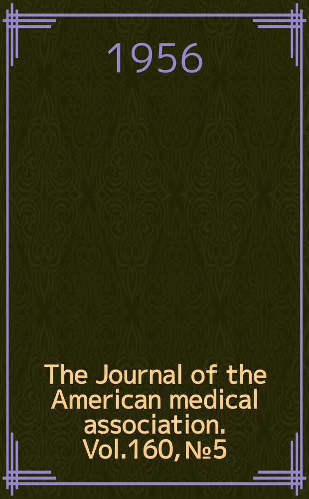 The Journal of the American medical association. Vol.160, №5
