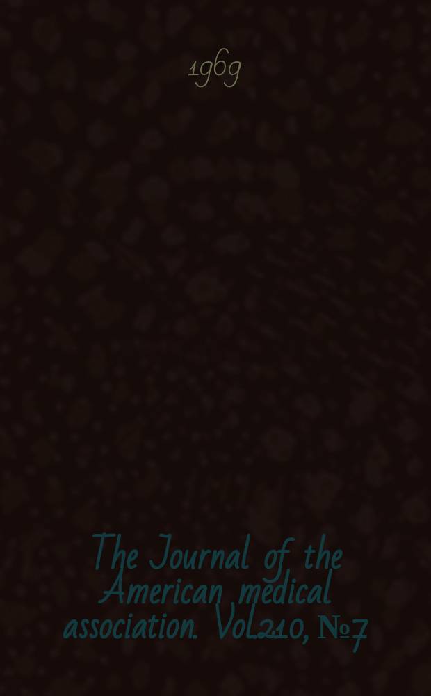 The Journal of the American medical association. Vol.210, №7