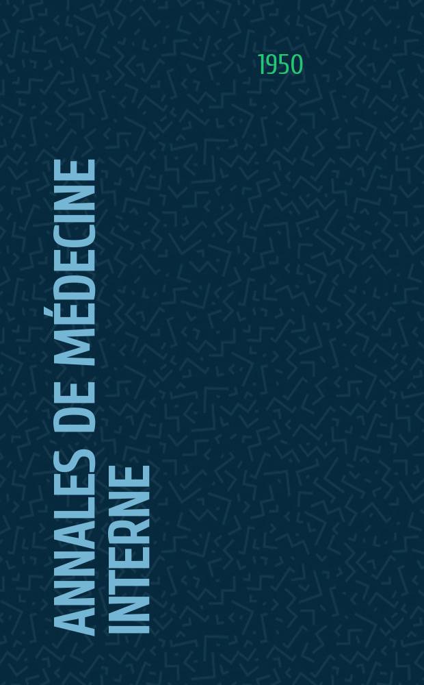 Annales de médecine interne : Bulletins et mémoires de la Soc. médicale des hôpitaux de Paris. Année66 1950, №7/8