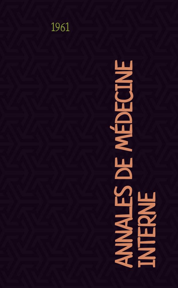 Annales de m&eacute;decine interne : Bulletins et m&eacute;moires de la Soc. m&eacute;dicale des h&ocirc;pitaux de Paris. Ann&eacute;e77 1961, №20