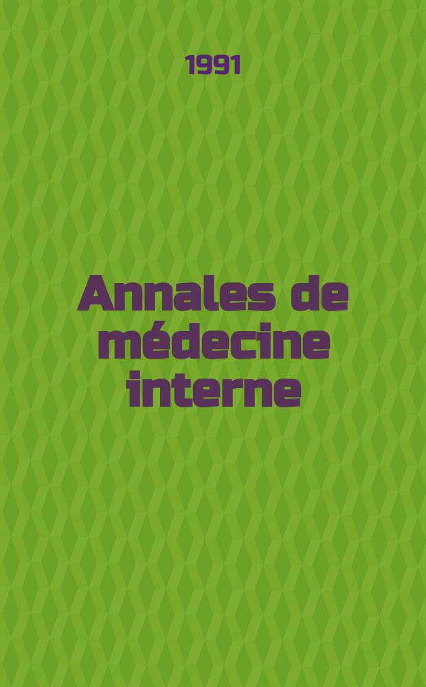Annales de médecine interne : Bulletins et mémoires de la Soc. médicale des hôpitaux de Paris. Vol.142, №7