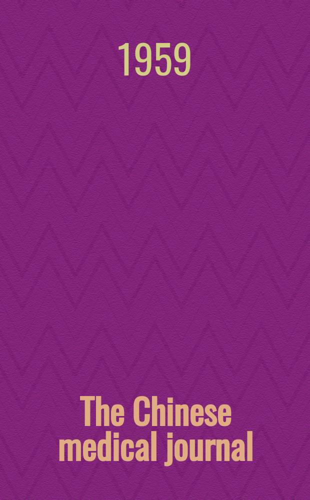 The Chinese medical journal : Offic. organ of the Chinese medical association. Vol.78, №12