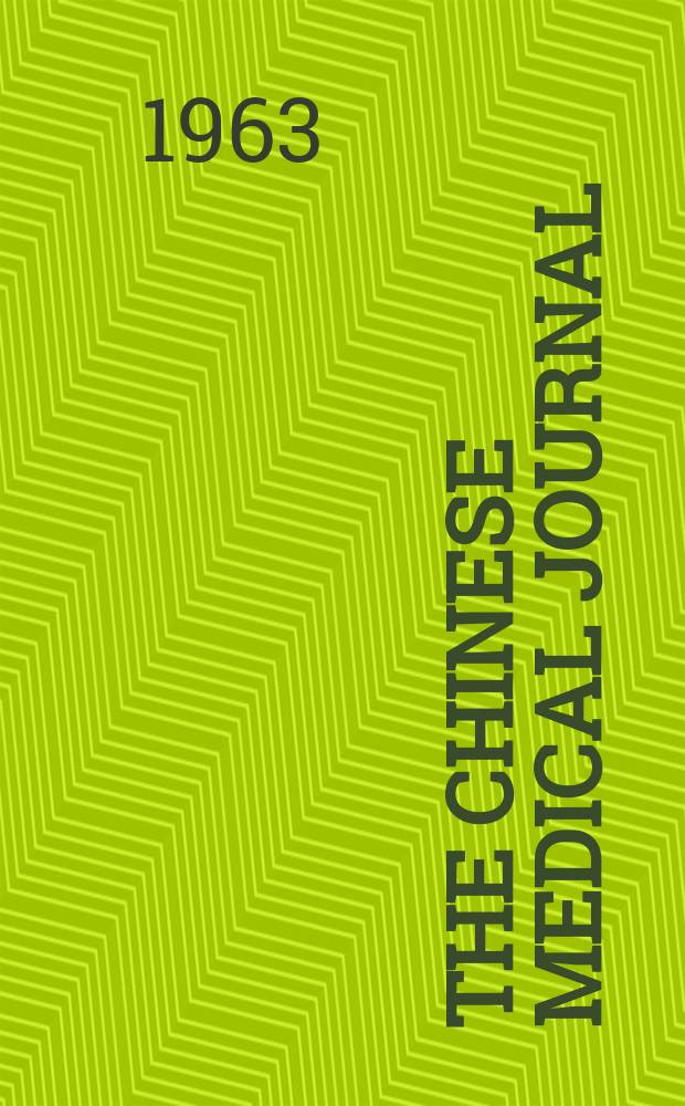 The Chinese medical journal : Offic. organ of the Chinese medical association. Vol.82, №5