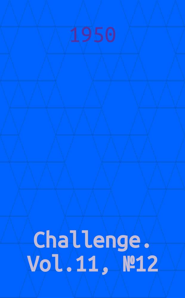 Challenge. Vol.11, №12