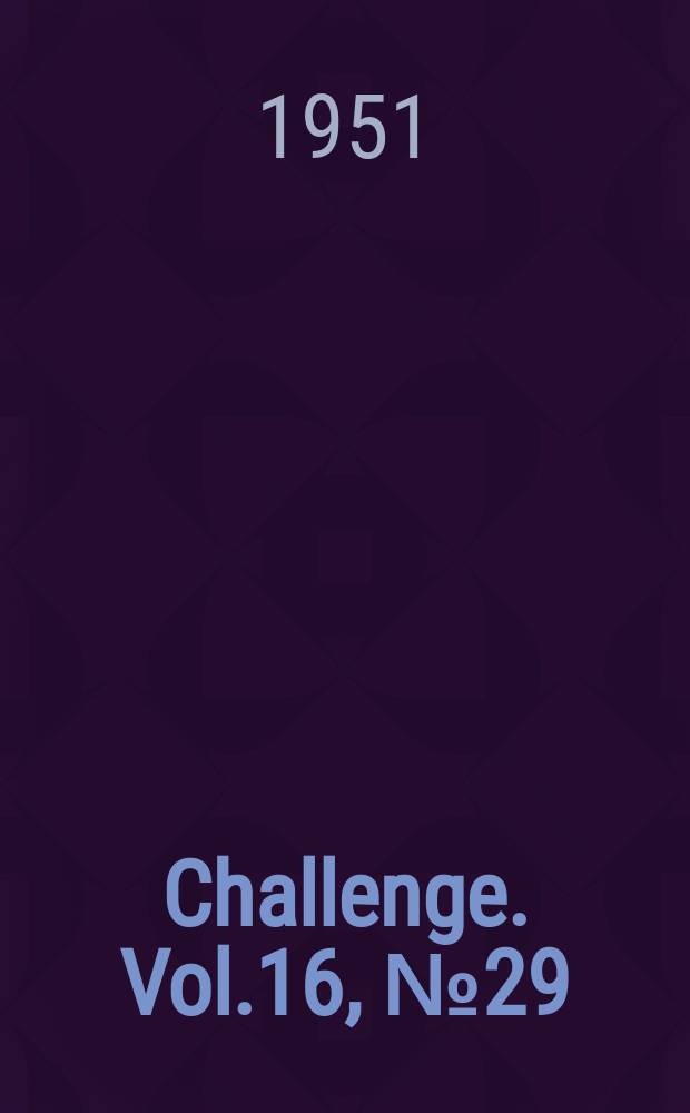 Challenge. Vol.16, №29