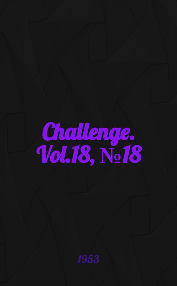 Challenge. Vol.18, №18