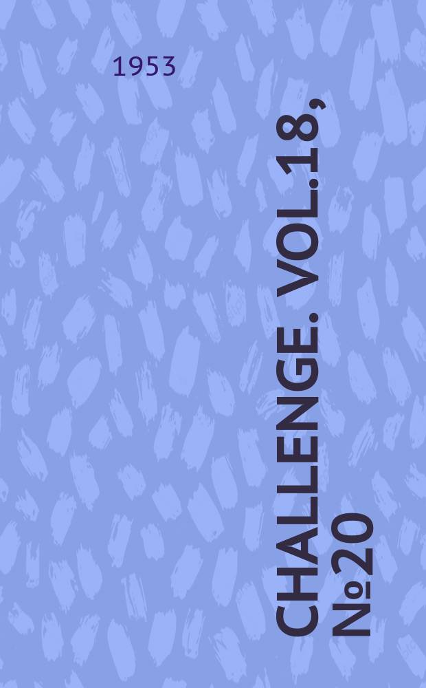 Challenge. Vol.18, №20