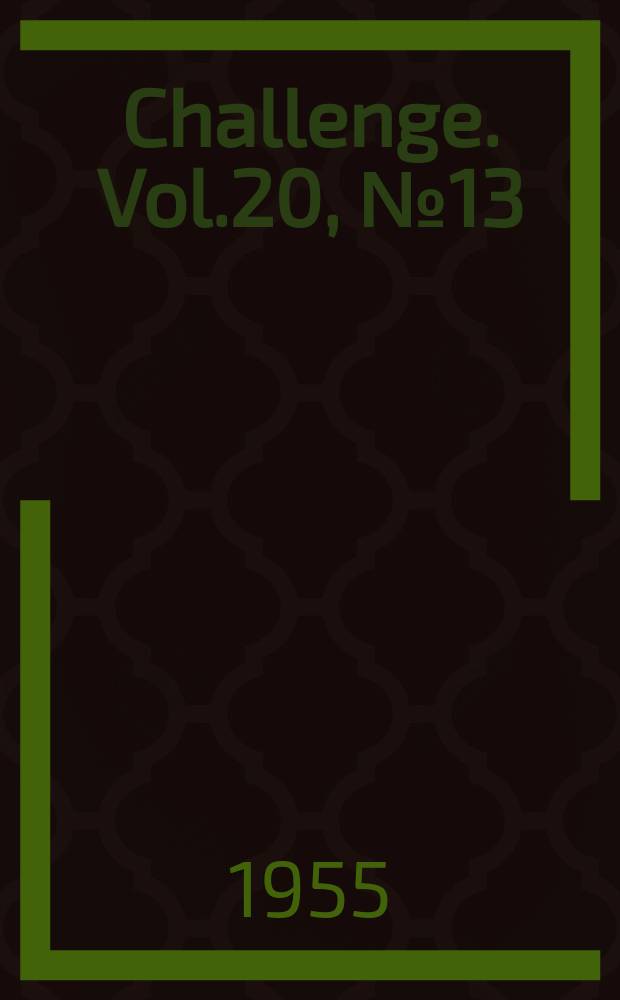 Challenge. Vol.20, №13