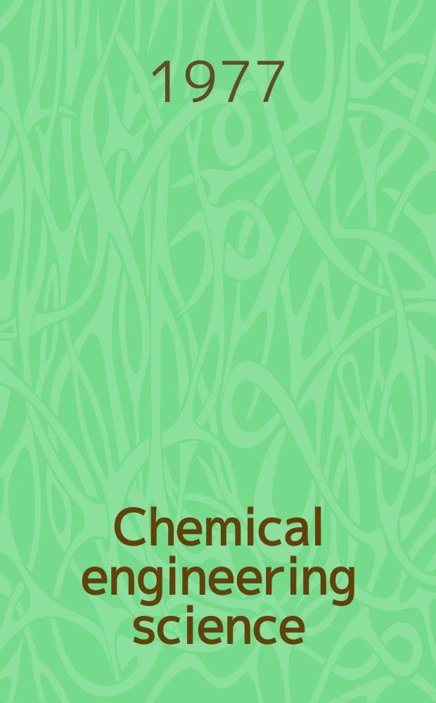 Chemical engineering science : Génie chimique. Vol.32, Указатель