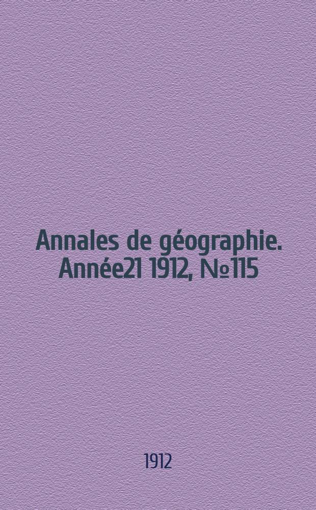 Annales de géographie. Année21 1912, №115