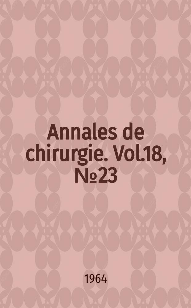 Annales de chirurgie. Vol.18, №23/24