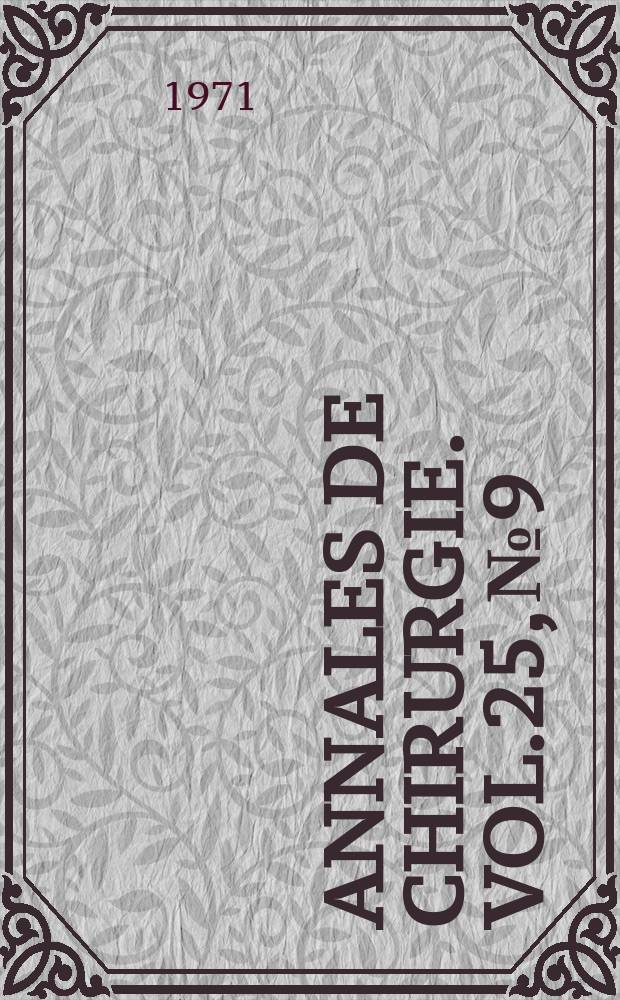 Annales de chirurgie. Vol.25, №9/10
