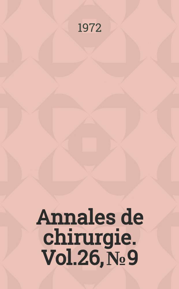 Annales de chirurgie. Vol.26, №9/10